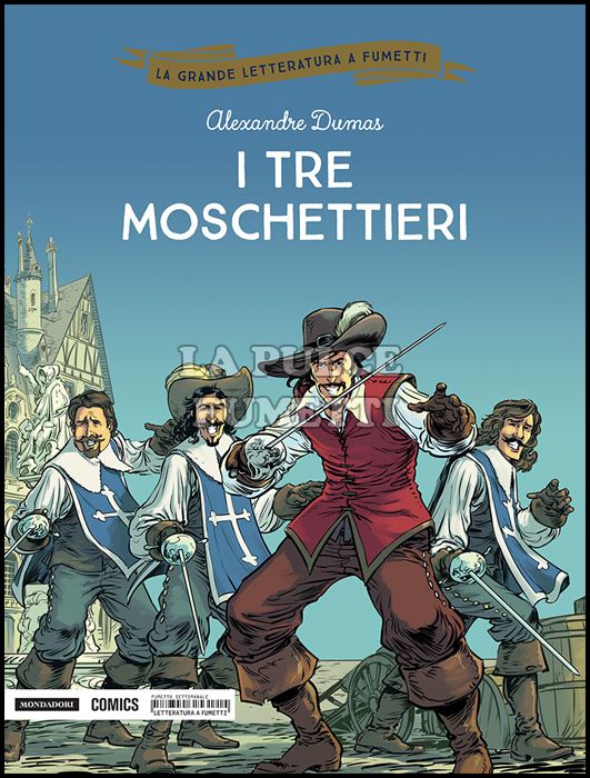 LA GRANDE LETTERATURA A FUMETTI #    19: I TRE MOSCHETTIERI